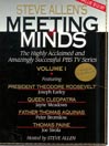 Meeting of Minds, Volume I